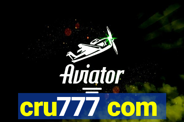 cru777 com